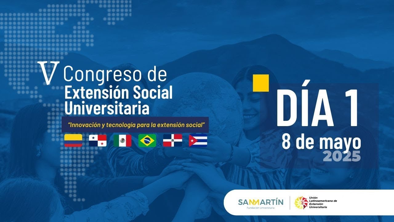 DIA 1- V CONGRESO DE EXTENSIÓN SOCIAL UNIVERSITARIA INNOVACIÓN Y ...