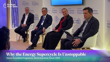 Why the Energy Supercycle Is Unstoppable - World Economic Forum 2025