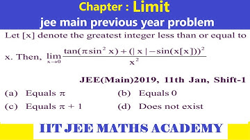 LIMIT JEE MAIN 2019 11 JANUARY SHIFT 1 BY RS SIR |  | LIMIT JEE MAIN PREVIOUS YEAR SOLUTION
