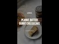 Dense and rich peanut butter burnt cheesecake #jobbierecipes #jobbienutbutter #shorts #cake #baking