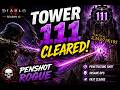 PENSHOT ROGUE ⚔️ TOWER 111 CLEAR!! INSANE DPS | Diablo 4 Season 13