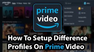 Here is an in-depth information on how to setup different profiles
prime video. this will be a useful features, especially if you share
your video a...