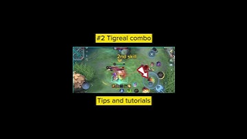 #2 Tigreal combo tips and tutorials