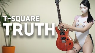 T-SQUARE - TRUTH (Guitar Cover)