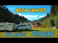 🚐 Viaggi in Camper 🇮🇹 🌍 - AREA CAMPER  VAL PALOT - PISOGNE (BS)