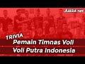 Juaradotnet  trivia pemain timnas voli putra indonesia tentang sea games