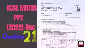 QN.21 | KCSE MATHS PP2 2022 | Commercial arithmetics