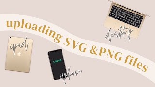 how to use cricut design space on ipad, iphone & desktop to upload svg & png files (  etsy files!)