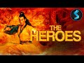 The Heroes | Full Martial Arts Movie | Lung Ti | Szu Shih | Tao-Liang Tan