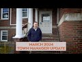 Town manager update 3312024