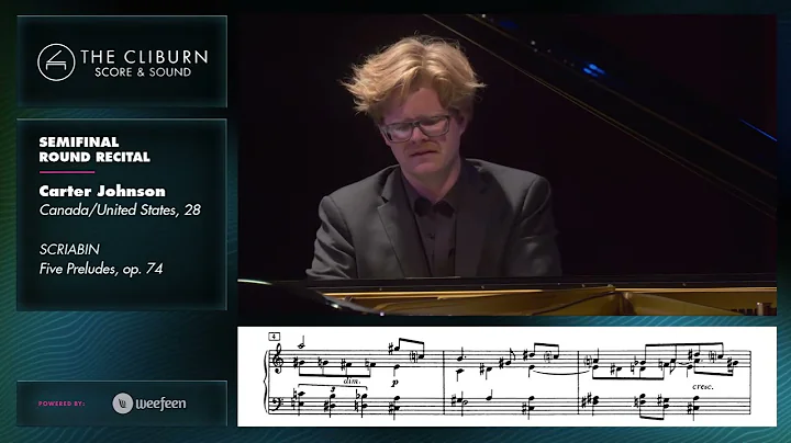 Carter Johnson: SCRIABIN Five Preludes, op. 74 – CLIBURN SCORE & SOUND