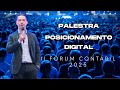 PALESTRA POSICIONAMENTO DIGITAL - II FORUM DE CONTABILIDADE 2025