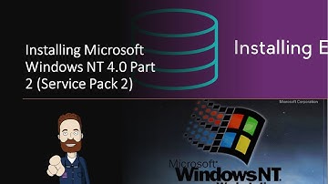 Windows NT 4.0 Workstation - Part 2 - Installing Windows NT 4.0 Service Pack 2