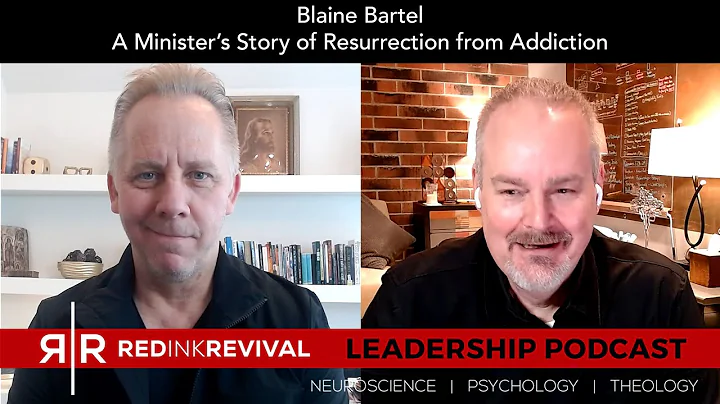 64. Blaine Bartel  A Ministers Story of Resurrecti...
