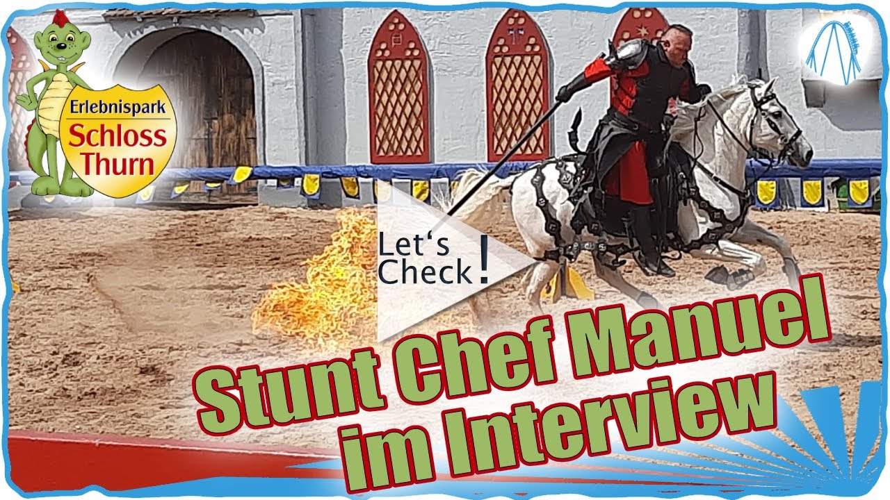 Schloss Thurn - RITTERTURNIER / Stunt Chef Manuel im Interview