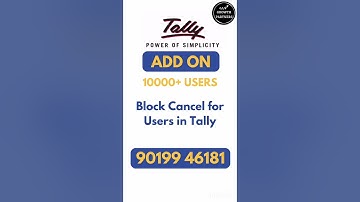 Block Cancel for Users in Tally - Tally Add On - Kannada