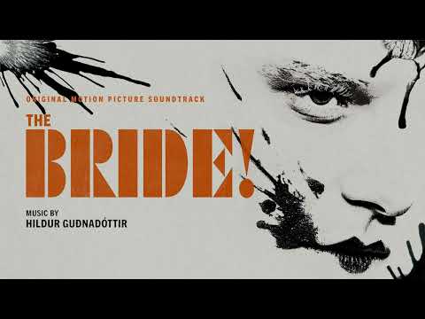 The Bride! Soundtrack | Ida Rather Been Called Something Else - Hildur Guðnadóttir | WaterTower