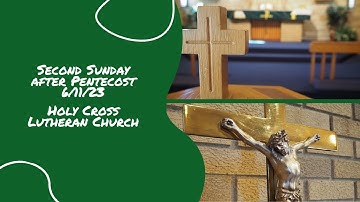 Second Sunday after Pentecost - 6/11/23