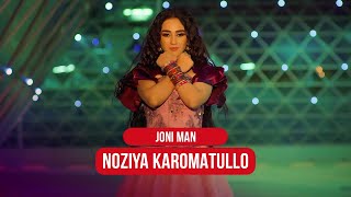 Noziya Karomatullo - Joni man