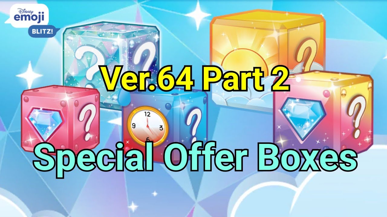 Disney Emoji Blitz V64 (Part 2) - Special Offer Boxes (Aug. 13-19 ...