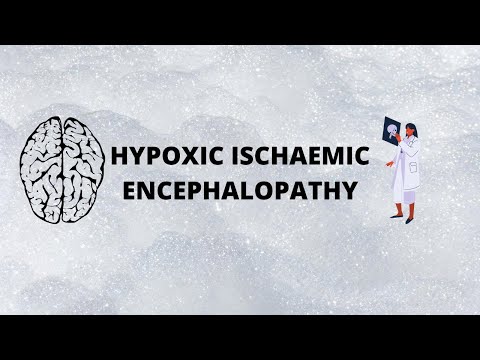 Hypoxic Ischaemic Encephalopathy | Causes | Pathology | Clinical features | Diagnosis | Treatment |