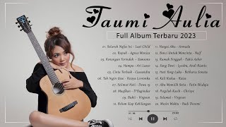 Tami Aulia Cover Akustik Terbaru 2023 | Top 30 Lagu Cover Terbaik Tami Aulia