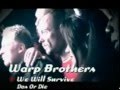 Warp brothers  we will survive 2000