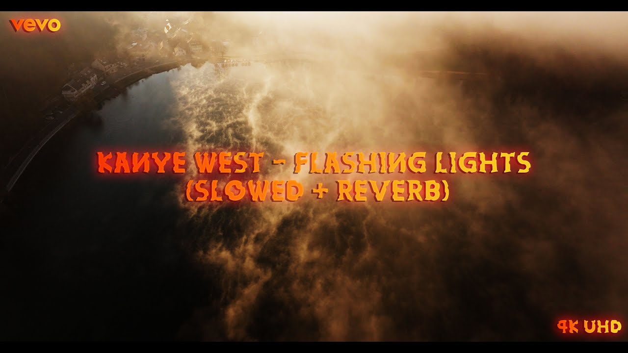 kanye west - flashing lights ( slowed + reverb ) // 4K - YouTube
