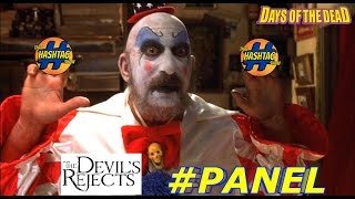 The Devil's Rejects Panel (Days of the Dead Horror Convention 2014)
