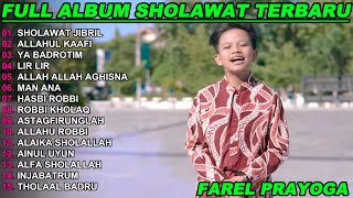 FAREL PRAYOGA SHOLAWAT JIBRIL  FULL ALBUM TERBARU 2026!!NURUL SHOLAWAT NABI