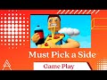 Must Pick a Side | You Must Pick A Side Answer Question Roblox | Roblox pick a side!