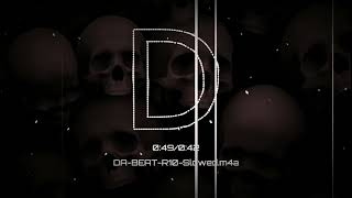 DA-BEAT-R10-Slowed