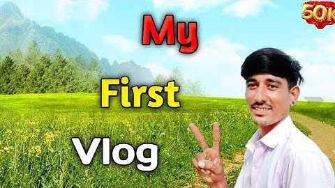 My First Vlog  || My First Video  ||Raju Prajapat || Raju Patodi