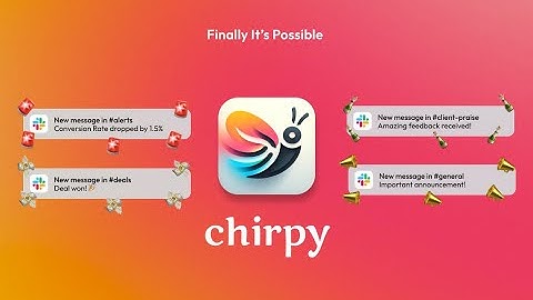 Chirpy: Custom Slack Notifications