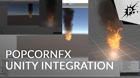 PopcornFX tutorial - Unity Integration