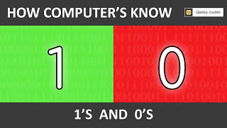Why Computer Understands Only 0's and 1's | Binary Code | By GeekyCoder