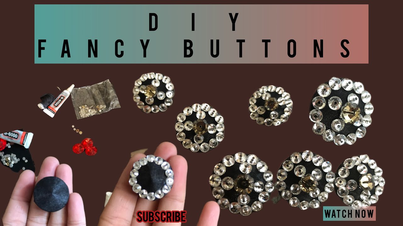 DIY Fancy buttons, how to make fancy button, easy way to make button