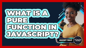 What Is A Pure Function In JavaScript? - JavaScript Toolkit