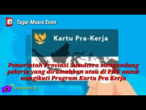 Pendaftaran Program Pra Kerja Di Sumatera Selatan