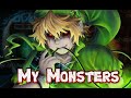 ✘Nightcore✘ → My Monsters『Male Version』{Lyrics}