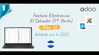 Facturación Electrónica El Salvador. Localización SV para facturas en Odoo 18 validadas por la DGII screenshot 3