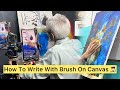 How to write with brush calligraphy on canvas live q  a urdu hindi muhammad amjad alvi artist