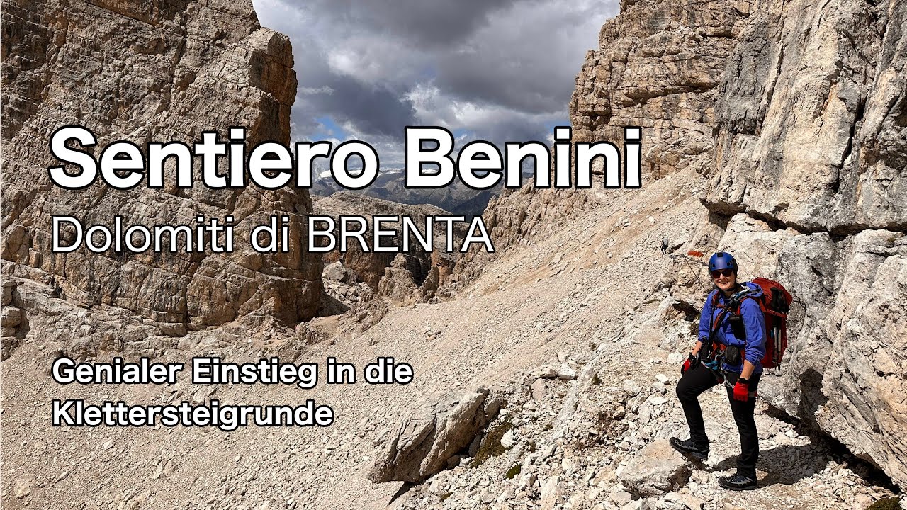 Sentiero Alfredo Benini - Dolomiti di Brenta - Tag 1 der Bocchette Tour ...