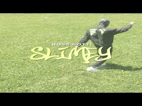 Hoss Gotti - Slimey ( Official Video )