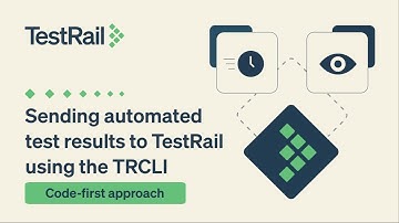 Sending automated test results to TestRail using the TRCLI: Code-first