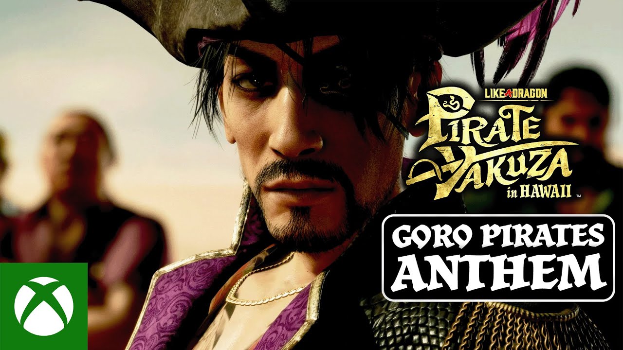 Like a Dragon: Pirate Yakuza in Hawaii | Goro Pirates Anthem - YouTube