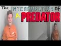 The Interrogation Of A Predator, 70 Year Old Babysitter Terry McFadden