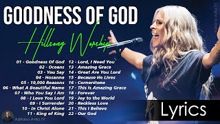 Goodness Of God ~ Hillsong Worship Christian Worship Songs 2024 🕊️ Best Praise And Worship Lyrics