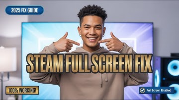 Steam-game niet op volledig scherm? Los het snel op (gids 2025)
