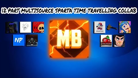 [V2] The 12 Parts Sparta Time Travelling Remix